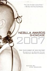 Nebula Awards Showcase 2007 (Paperback)
