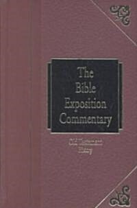 The Bible Exposition Commentary (Hardcover)