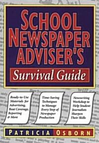 [중고] School Newspaper Adviser‘s Survival Guide (Paperback)