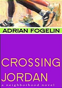 Crossing Jordan (Paperback)