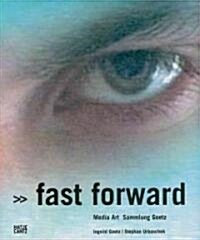 Fast Forward: Media Art (Hardcover)