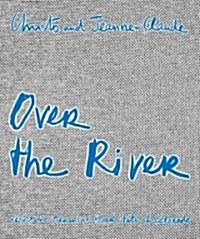 Over the River (Hardcover)