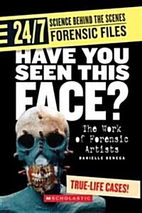 Have You Seen This Face? (Paperback)
