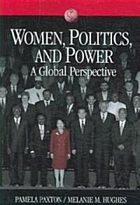 Women, Politics, And Power (Paperback)