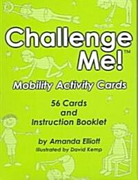 Challenge Me! (TM) : Mobility Activity Cards (Cards)