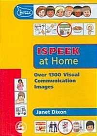 Ispeek at Home : Over 1300 Visual Communication Images (CD-ROM)