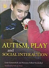Autism, Play and Social Interaction (Hardcover)