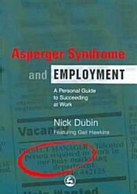 Asperger Syndrome and Employment : A Personal Guide to Succeeding at Work (DVD video)