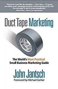 Duct Tape Marketing (Hardcover)