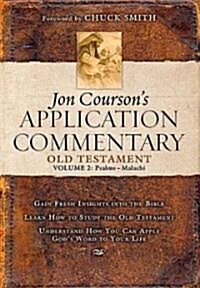 Jon Coursons Application Commentary: Volume 2, Old Testament (Psalms - Malachi) (Hardcover)