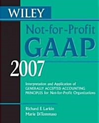 Wiley Not-for-Profit GAAP 2007 (Paperback)