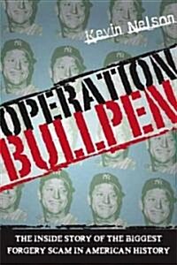 Operation Bullpen (Paperback, 1st)