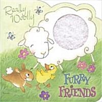 Really Woolly Furry Friends (Board Book)