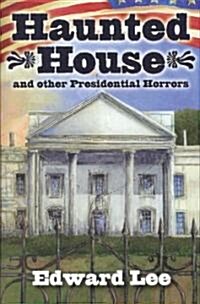 Haunted House (Hardcover, Signed, Limited)