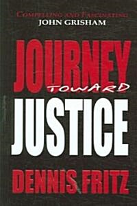 Journey Toward Justice (Hardcover)