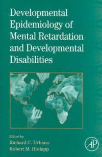 Developmental epidemiology of mental retardation and developmental disabilities