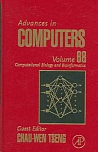 Advances in Computers: Computational Biology and Bioinformatics Volume 68 (Hardcover)