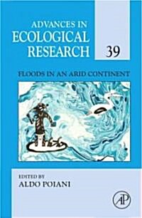 Floods in an Arid Continent: Volume 39 (Hardcover)