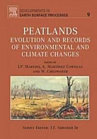 Peatlands : Evolution and Records of Environmental and Climate Changes (Hardcover, 9 ed)