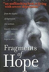 Fragments of Hope (Paperback)