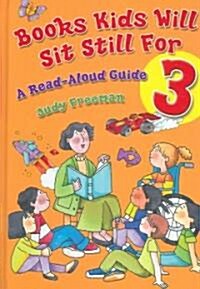Books Kids Will Sit Still for: Discounted Three Volume Set (Hardcover, 2)