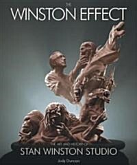 Winston Effect : The Art and History of Stan Winston Studio (Hardcover, Signed limited variant ed)