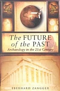 The Future of the Past (Paperback)