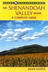 The Shenandoah Valley Book (Paperback)