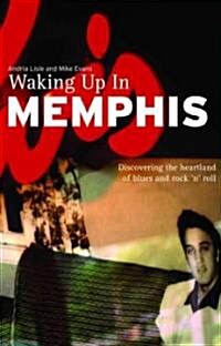 Waking Up in Memphis (Paperback)