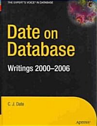 Date on Database: Writings 2000-2006 (Hardcover)