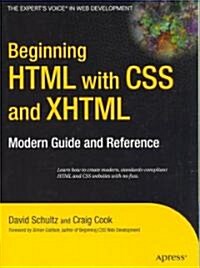 Beginning HTML with CSS and XHTML: Modern Guide and Reference (Paperback)