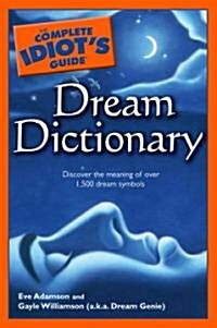 The Complete Idiots Guide Dream Dictionary (Paperback)