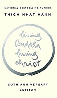 Living Buddha, Living Christ: 20th Anniversary Edition (Paperback, Deckle Edge)