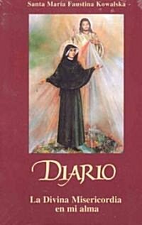 Diario: La Divina Misericordia en Mi Alma = Diary (Paperback)