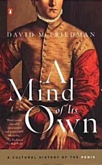 A Mind of Its Own (Paperback, Reprint)
