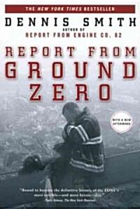 Report from Ground Zero (Paperback)