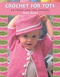 Crochet for Tots Print on Demand Edition (Paperback)