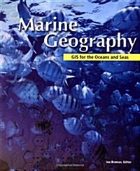 [중고] Marine Geography: GIS for the Oceans and Seas (Paperback)