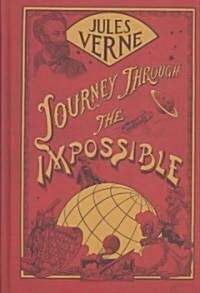 Journey Through the Impossible (Hardcover)