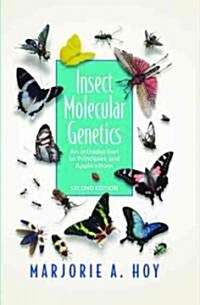 Insect Molecular Genetics: An Introduction to Principles and Applications (Hardcover, 2nd)