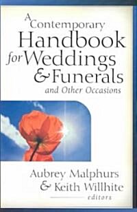 A Contemporary Handbook for Weddings & Funerals and Other Occasions (Paperback)
