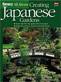 All about Creating Japanese Gardens (Paperback)