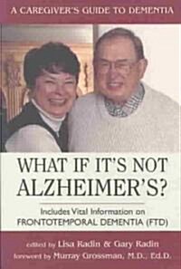 What If Its Not Alzheimers (Paperback)