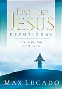 Just Like Jesus Devotional (Hardcover)