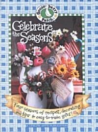 Gooseberry Patch Celebrate the Seasons (Hardcover)