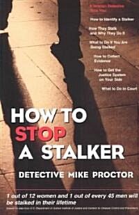 How to Stop a Stalker (Paperback)