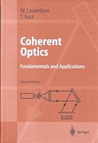 Coherent Optics: Fundamentals and Applications (Hardcover, 2, 2003)