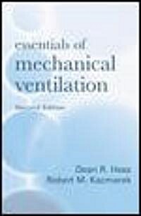 Essentials of Mechanical Ventilation (Hardcover, 2)