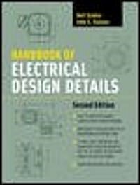 Handbook of Electrical Design Details (Hardcover, 2nd, Subsequent)