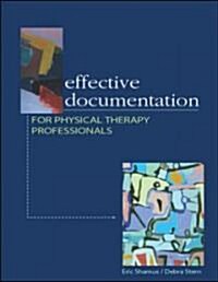Effective Documentation for Physical Therapy Professionals (Paperback)